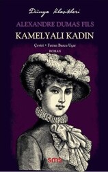 Kamelyalı Kadın - Sms Yayınları