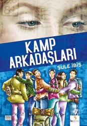 Kamp Arkadaşları - 1
