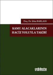 Kamu Alacaklarının Haciz Yoluyla Takibi - On İki Levha Yayınları