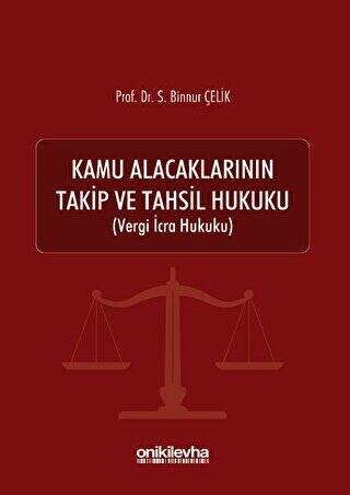 Kamu Alacaklarının Takip ve Tahsil Hukuku - 1