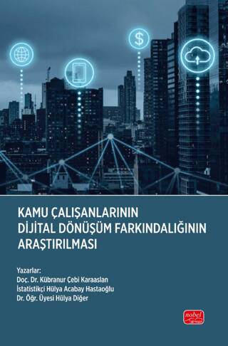 Kamu Çalışanlarının Dijital Dönüşüm Farkındalığının Araştırılması - 1