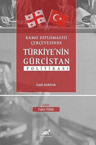 Kamu Diplomasisi Çerçevesinde Türkiye’nin Gürcistan Politikası - 1