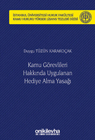 Kamu Görevlileri Hakkında Uygulanan Hediye Alma Yasağı - 1