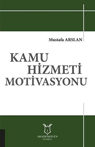 Kamu Hizmeti Motivasyonu - 1