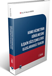 Kamu Hizmetinin Görülmesine İlişkin Sözleşmelerde Uluslararası Tahkim - 1