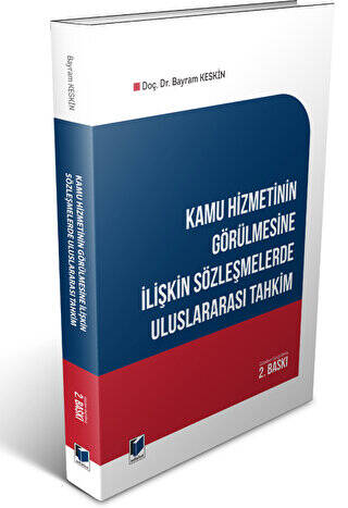Kamu Hizmetinin Görülmesine İlişkin Sözleşmelerde Uluslararası Tahkim - 1