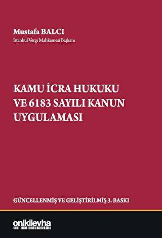 Kamu İcra Hukuku ve 6183 Sayılı Kanun Uygulaması - 1