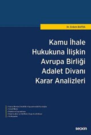 Kamu İhale Hukukuna İlişkin Avrupa Birliği Adalet Divanı Karar Analizleri - 1