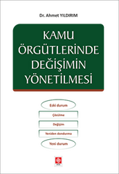 Kamu Örgütlerinde Değişimin Yönetilmesi - 1