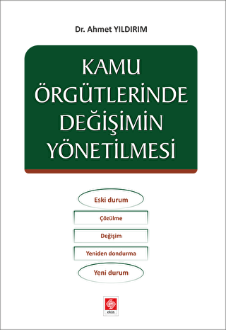 Kamu Örgütlerinde Değişimin Yönetilmesi - 1