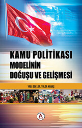 Kamu Politikası Modelinin Doğuşu ve Gelişmesi - 1