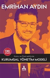 Kamu ve Özel Sektörde Kurumsal Yönetim Modeli - 1