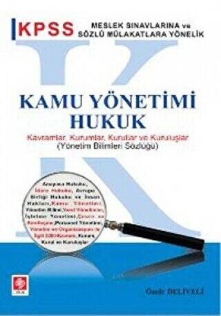 Kamu Yönetimi, Hukuk Kavramlar, Kurumlar, Kurullar ve Kuruluşlar - 1