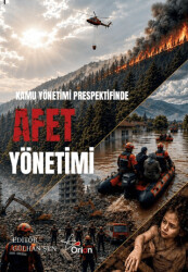 Kamu Yönetimi Perspektifinde Afet Yönetimi - Orion Yayınevi