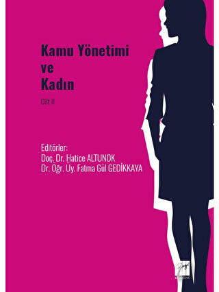 Kamu Yönetimi ve Kadın Cilt II - 1