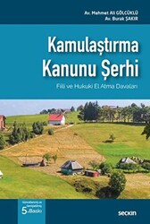 Kamulaştırma Kanunu Şerhi - Seçkin Yayıncılık