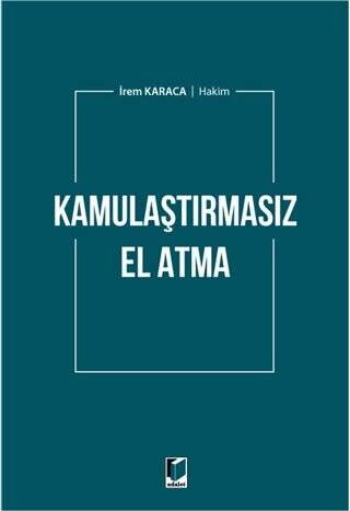 Kamulaştırmasız El Atma - 1