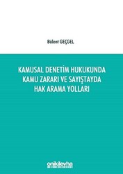 Kamusal Denetim Hukukunda Kamu Zararı ve Sayıştayda Hak Arama Yolları - 1