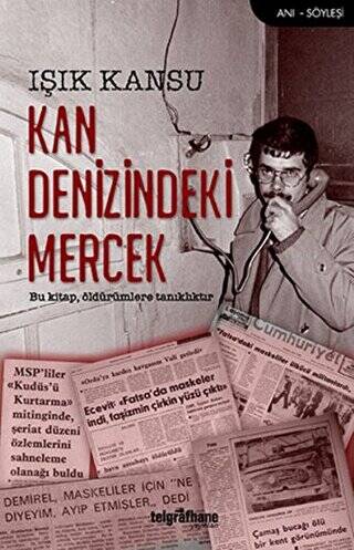 Kan Denizindeki Mercek - 1