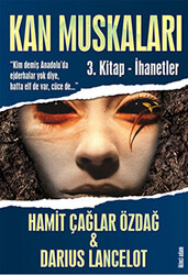 Kan Muskaları - 3. Kitap - İhanetler - 1