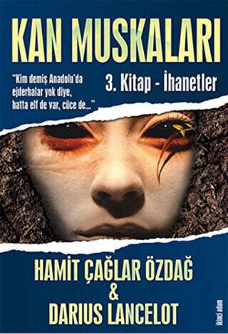 Kan Muskaları - 3. Kitap - İhanetler - 1