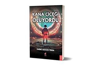 Kana Çiçeği Ölüyordu - 1