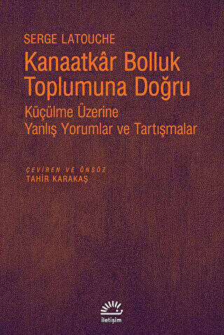 Kanaatkar Bolluk Toplumuna Doğru - 1
