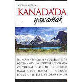 Kanada’da Yaşamak - 1