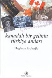 Kanadalı Bir Gelinin Türkiye Anıları - 1