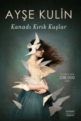 Kanadı Kırık Kuşlar - 1