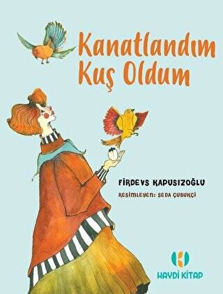 Kanatlandım Kuş Oldum - 1