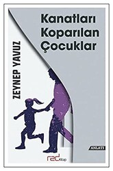 Kanatları Koparılan Çocuklar - 1