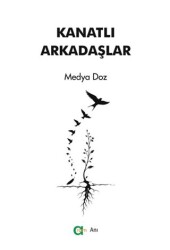 Kanatlı Arkadaşlar - Aram Yayınları