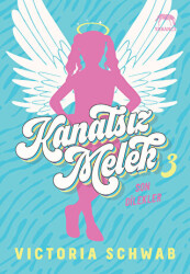 Kanatsız Melek 3: Son Dilekler - 1