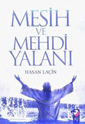 Kandırılan Müslümanlar Mesih ve Mehdi Yalanı - 1