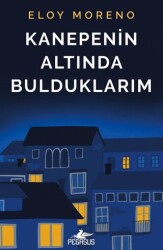 Kanepenin Altında Bulduklarım - Pegasus Yayınları