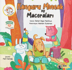 Kanguru Minnak ve Maceraları 1 – İlk Zıplayış - Bal Porsuğu Yayınları