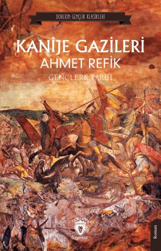 Kanije Gazileri Gençlere Tarih - 1