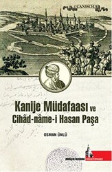 Kanije Müdafaası ve Cihad-Name-i Hasan Paşa - 1