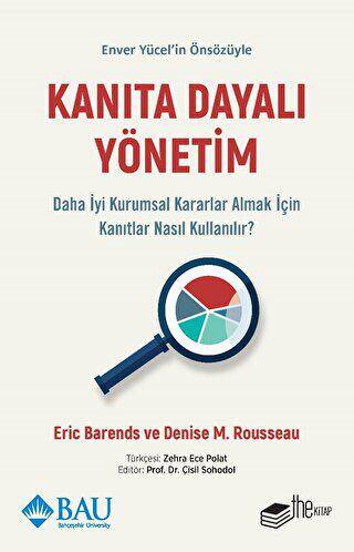 Kanıta Dayalı Yönetim - Daha İyi Kurumsal Kararlar Almak için Kanıtlar Nasıl Kullanılır? - 1