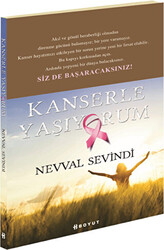 Kanserle Yaşıyorum - 1