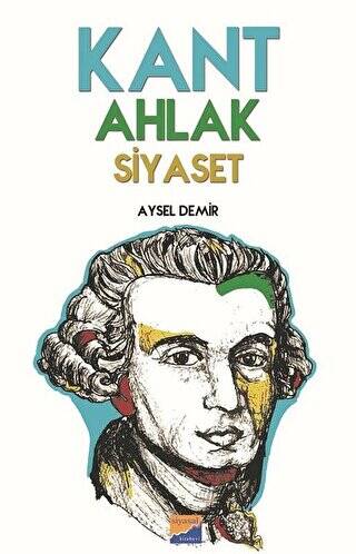 Kant Ahlak Siyaset - 1