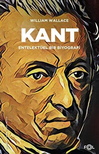 Kant - Entelektüel bir Biyografi - 1