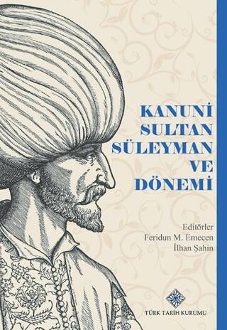 Kanuni Sultan Süleyman ve Dönemi - 1