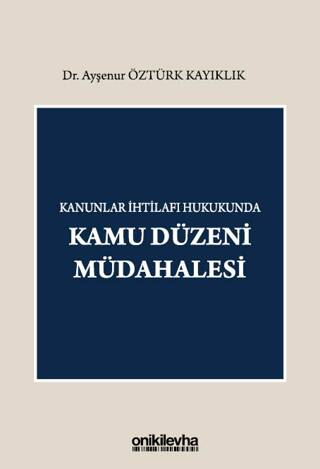 Kanunlar İhtilafı Hukukunda Kamu Düzeni Müdahalesi - 1
