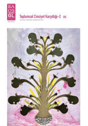 Kaos GL Dergisi 205 - Toplumsal Cinsiyet Karşıtlığı - 2 - Kaos GL Dergisi Yayınları