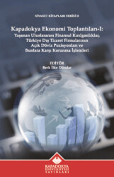 Kapadokya Ekonomi Toplantıları I - Kapadokya Üniversitesi Yayınları