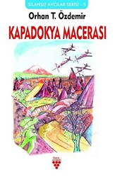 Kapadokya Macerası - 1