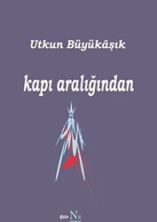 Kapı Aralığından - 1