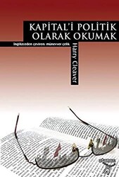 Kapital’i Politik Olarak Okumak - 1